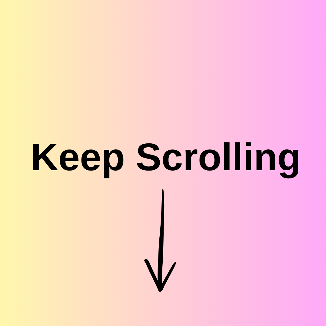 Keep Scrolling