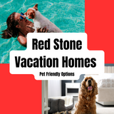 Red Stone Villas - Vacation homes with Pet friendly options