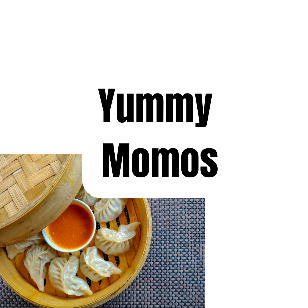 Yummy Momos