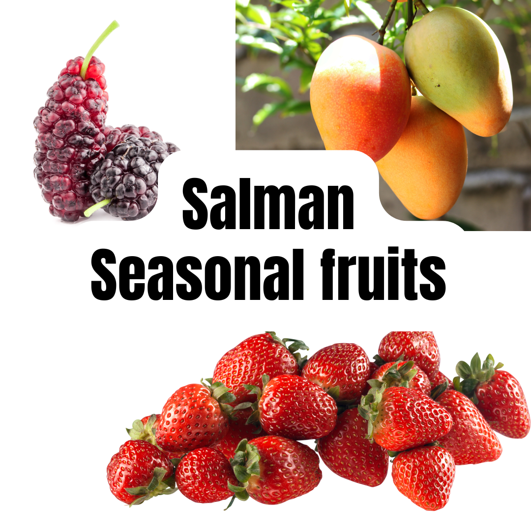 Salman - seasonal fruits