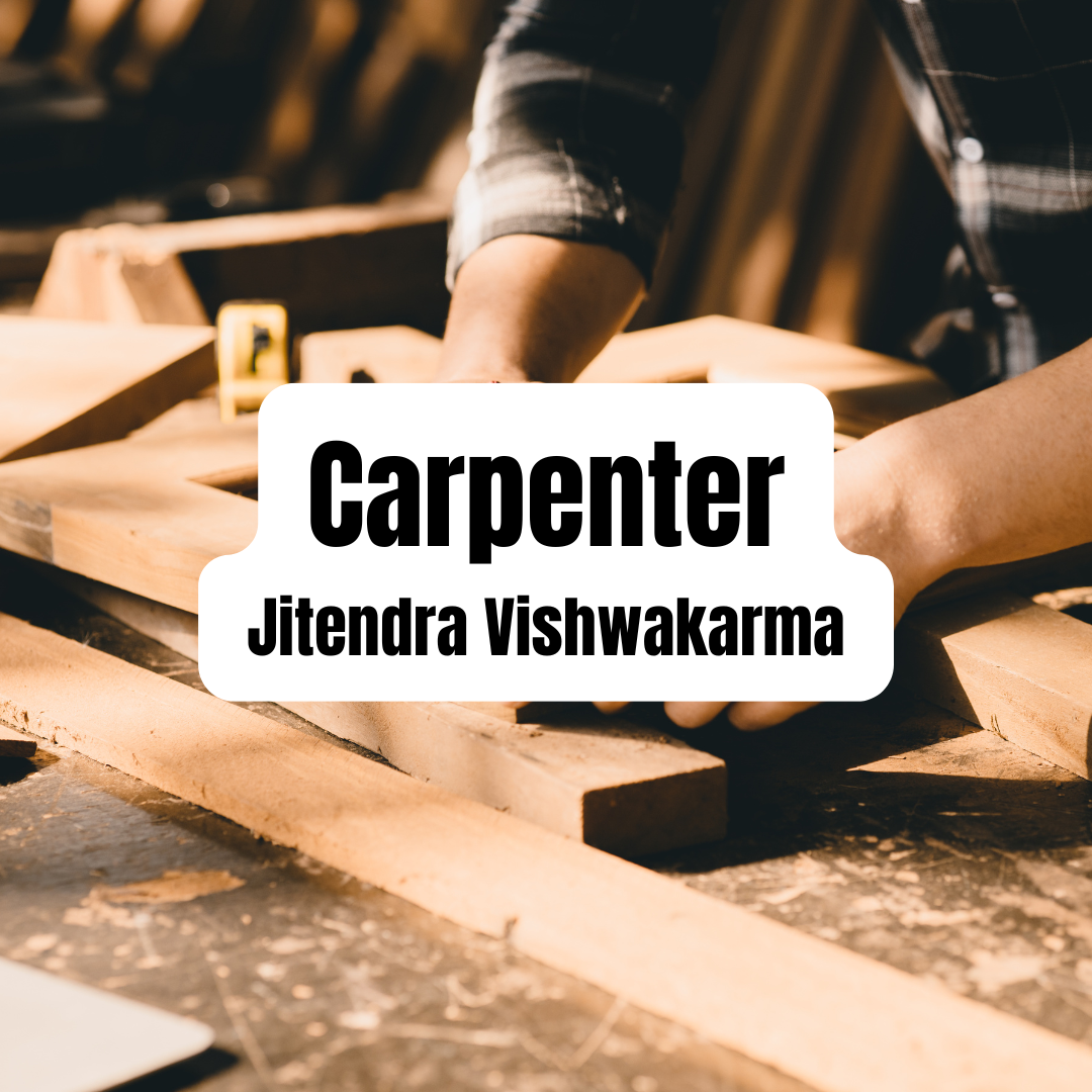 Jitendra Vishwakarma - Carpenter