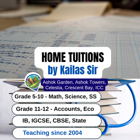Kailas Sir - Home Tuitions & Classes | Grade 5-12, IB/ICSE/CBSE/State Board | Parel Mumbai