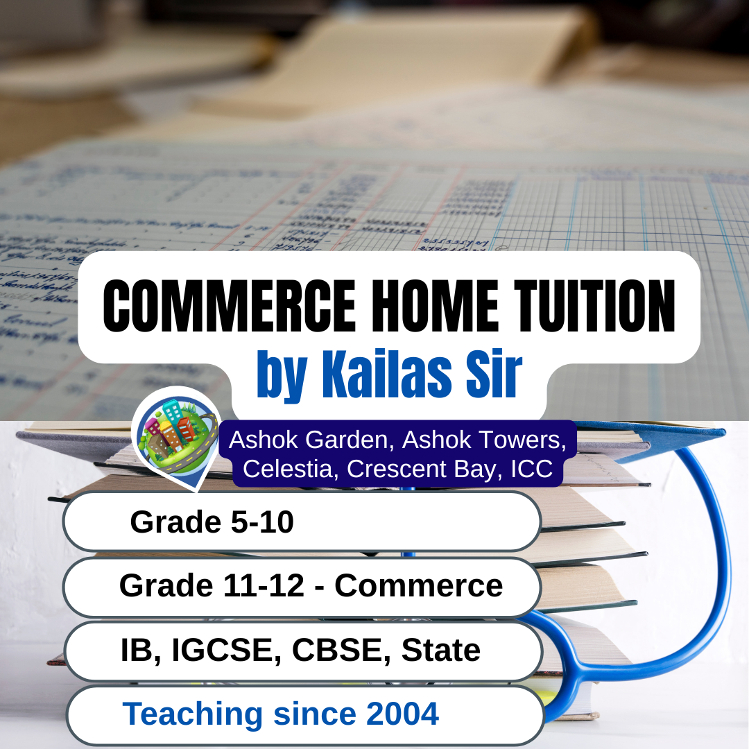 Kailas Sir - Home Tutor & Tuition Classes | Grade 5-12, Commerce, IB/ICSE/CBSE | Parel Mumbai