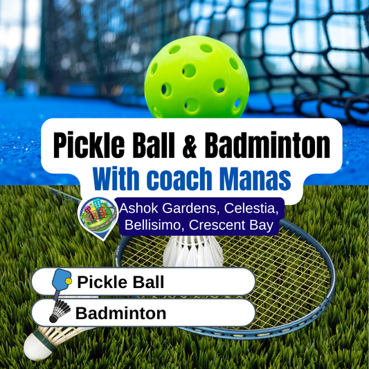 Pickle Ball & Badminton with Manas