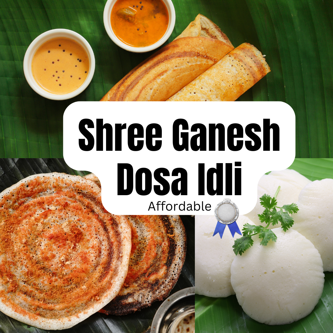 Shree Ganesh Idli Dosa